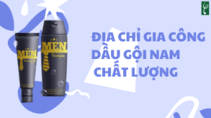 dia chi gia cong dau goi nam chat luong