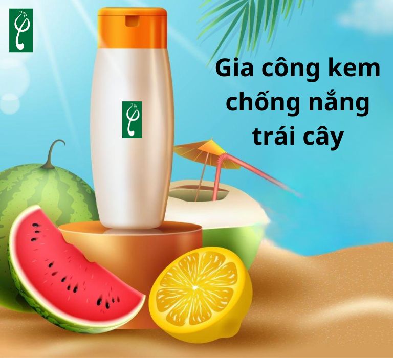 Gia công kem chống nắng trái cây