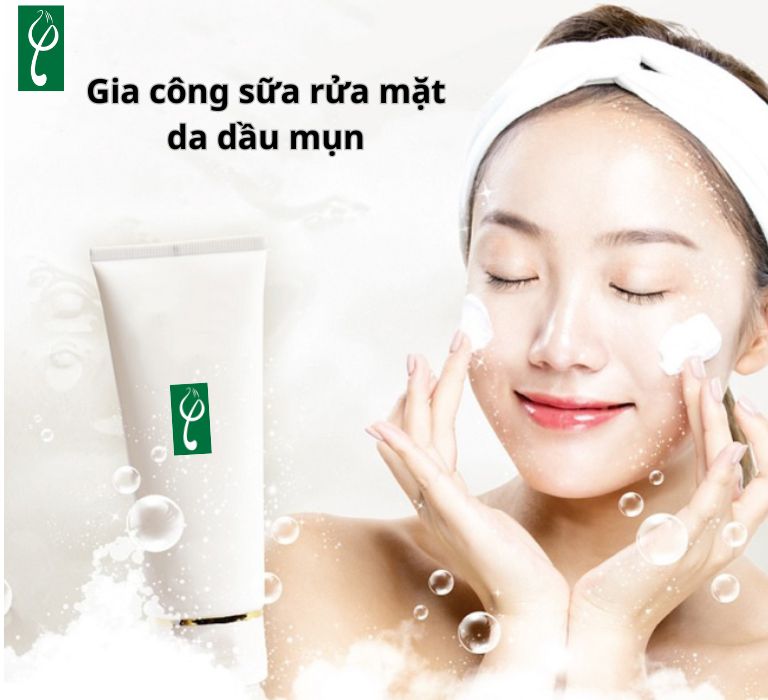 Gia công sữa rửa mặt da dầu mụn