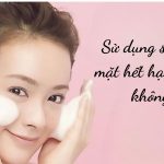 Sử dụng sữa rửa mặt hết hạn có sao không
