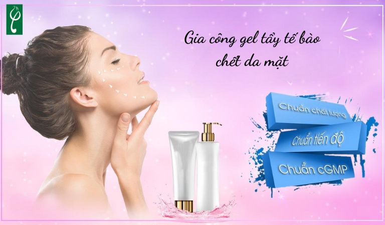Gia công gel tẩy tế bào chết da mặt