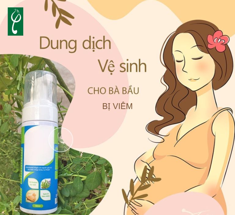 Gia công dung dịch vệ sinh phụ nữ cho bà bầu bị viêm