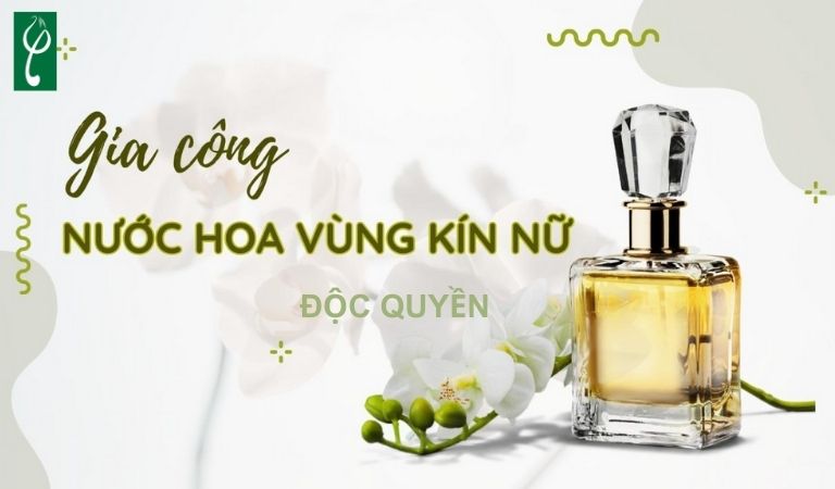 gia công nước hoa độc quyền