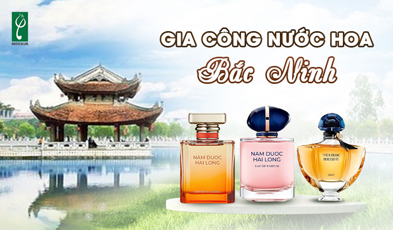 gia công nước hoa Bắc Ninh