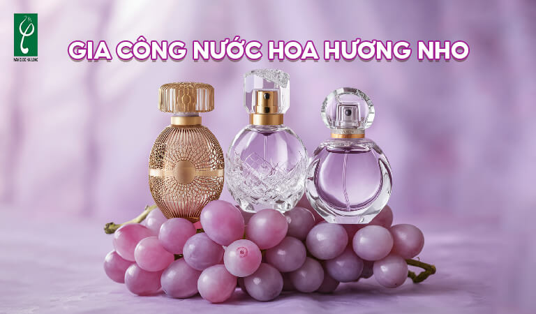 gia công nước hoa hương nho