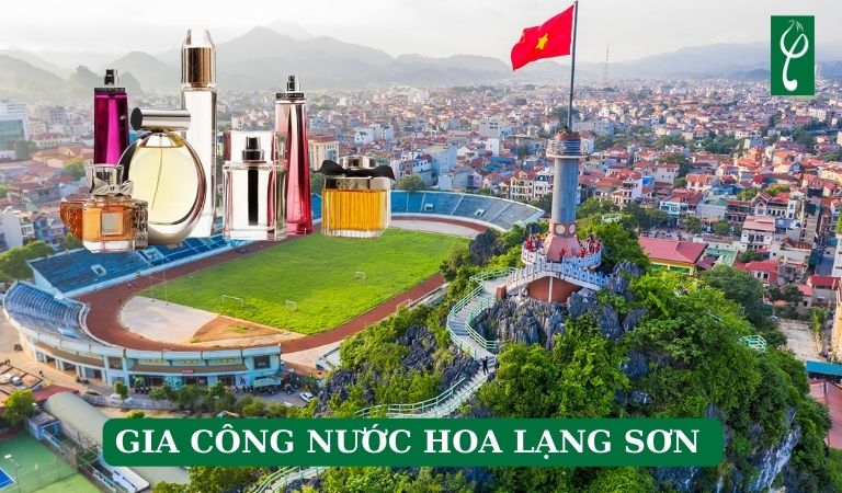 gia công nước hoa Lạng Sơn