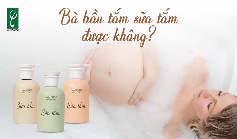 bà bầu tắm sữa tắm được không
