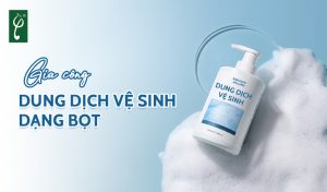 gia công dung dịch vệ sinh dạng bọt