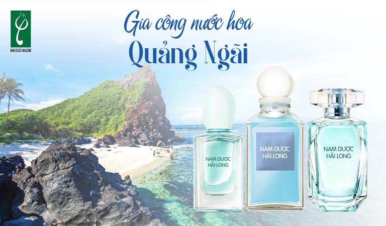 gia công nước hoa Quảng Ngãi