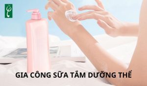 Gia công sữa tắm dưỡng thể