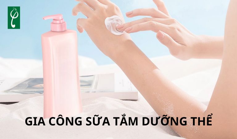 Gia công sữa tắm dưỡng thể