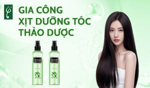 gia công xịt dưỡng tóc thảo dược