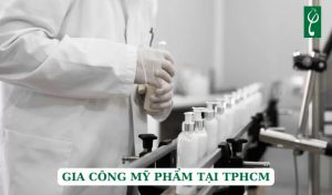 Gia công mỹ phẩm tại TPHCM