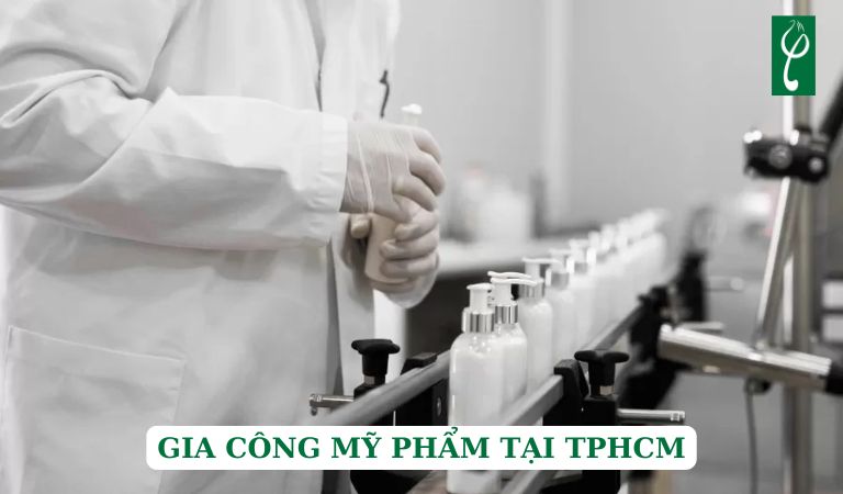 Gia công mỹ phẩm tại TPHCM