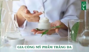 Gia công mỹ phẩm trắng da