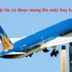 Gôm xịt tóc có được mang lên máy bay không