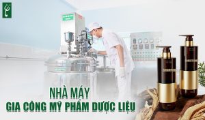 Nhà máy gia công mỹ phẩm dược liệu