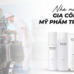 Nhà máy gia công mỹ phẩm trọn gói