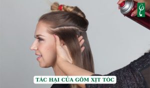 Tác hại của gôm xịt tóc
