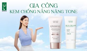 gia công kem chống nắng nâng tone