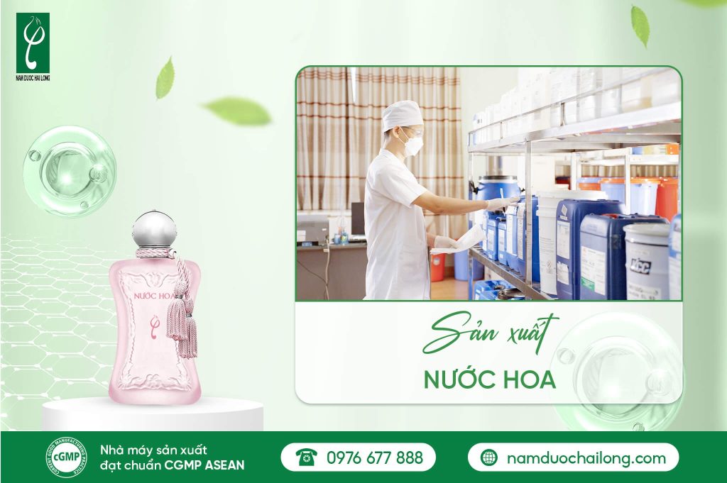 Nam Dược sản xuất nước hoa đạt chuẩn CGMP gia công nước hoa uy tín