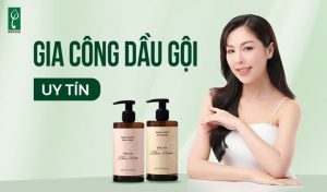 gia công dầu gội uy tín