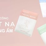 Gia công mặt nạ dưỡng ẩm