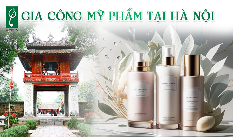 gia công mỹ phẩm tại Hà Nội