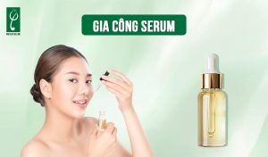 gia công serum