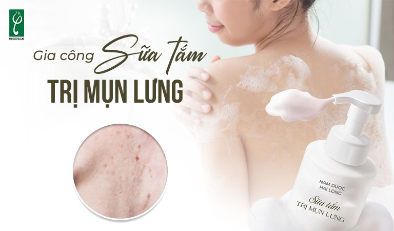 gia công sữa tắm trị mụn lưng