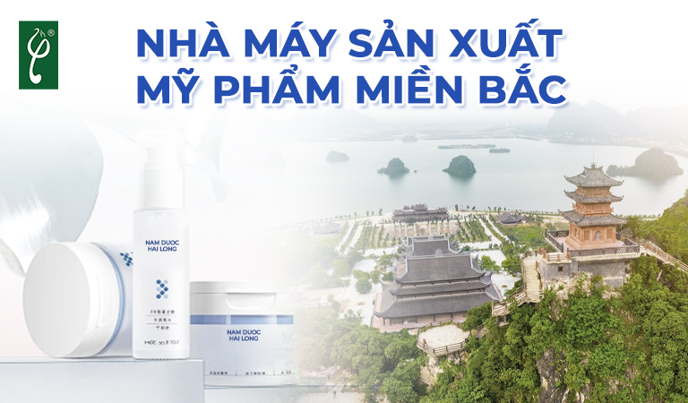 Nhà máy sản xuất mỹ phẩm miền Bắc