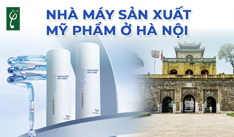 Nhà máy sản xuất mỹ phẩm ở Hà Nội