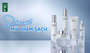 Sản xuất mỹ phẩm sạch