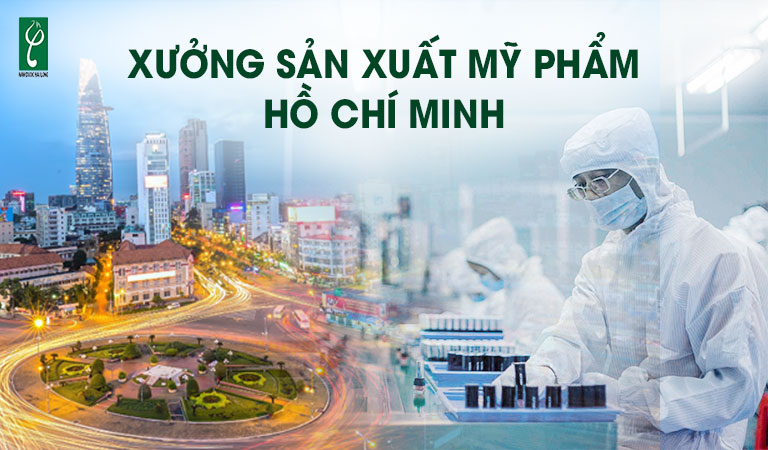 xưởng sản xuất mỹ phẩm Hồ Chí Minh
