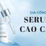 gia công serum cao cấp