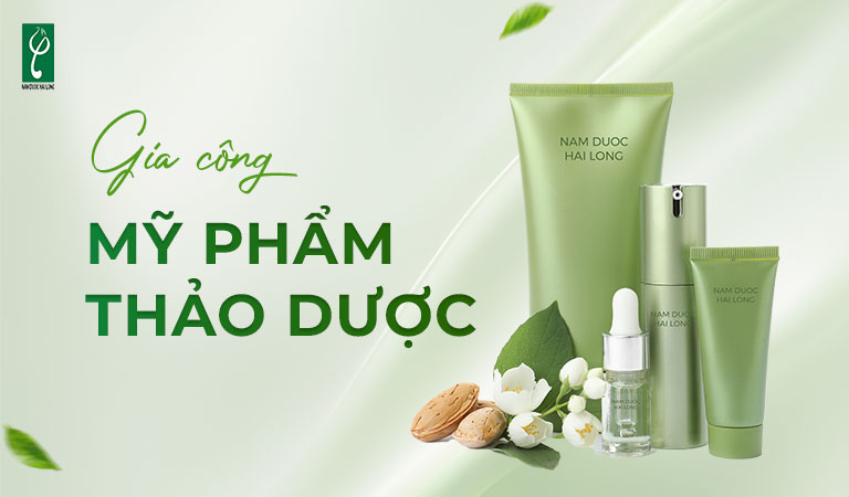 gia công mỹ phẩm thảo dược