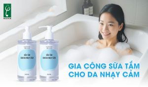 gia công sữa tắm cho da nhạy cảm