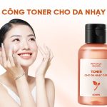 gia công toner cho da nhạy cảm