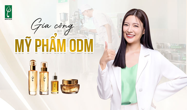 gia công mỹ phẩm ODM