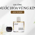 gia công nước hoa vùng kín an toàn