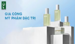 gia công mỹ phẩm đặc trị