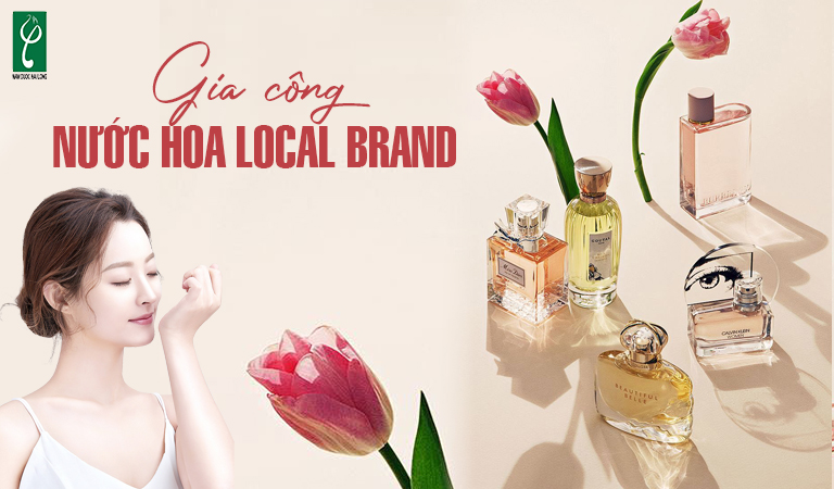 gia công nước hoa local brand