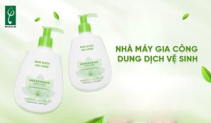 nhà máy gia công dung dịch vệ sinh