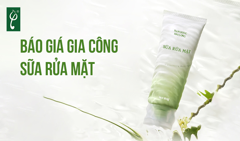 báo giá gia công sữa rửa mặt