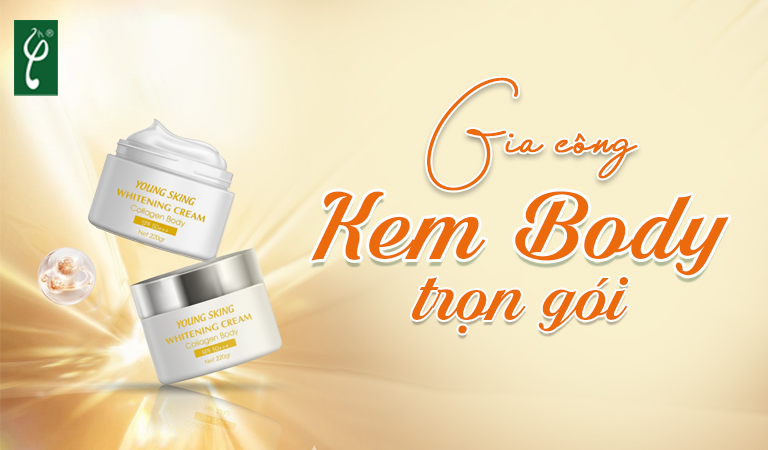 gia công kem body trọn gói