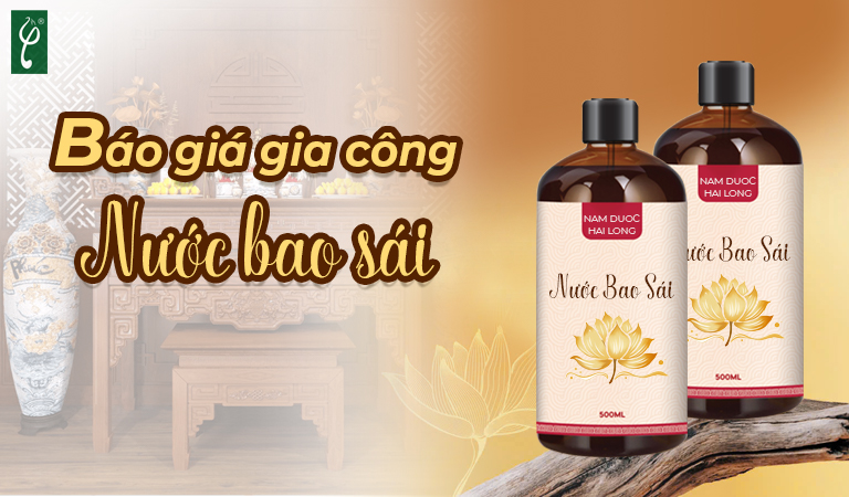 Báo giá gia công nước bao sái