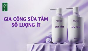 gia công sữa tắm số lượng ít