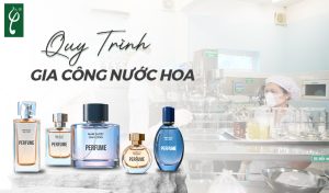 quy trình gia công nước hoa