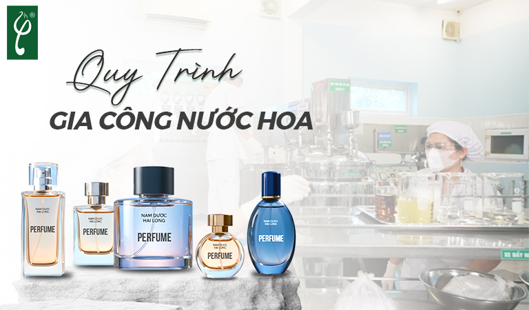 quy trình gia công nước hoa