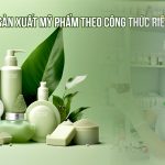 sản xuất mỹ phẩm theo công thức riêng